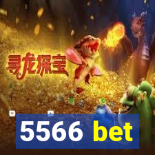 5566 bet